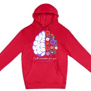 I Will Remember For You Alzheimers Awareness Brain Disorder Premium Pullover Hoodie