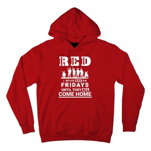 I wear Red On Fridays Until They All Come Home Hoodie