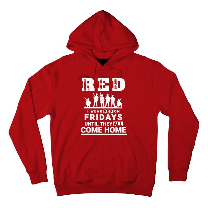 I wear Red On Fridays Until They All Come Home Hoodie