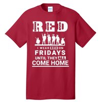 I wear Red On Fridays Until They All Come Home Tall T-Shirt