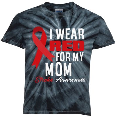 I Wear Red For My Mom Stroke Warrior Mom Stroke Awareness Kids Tie-Dye T-Shirt