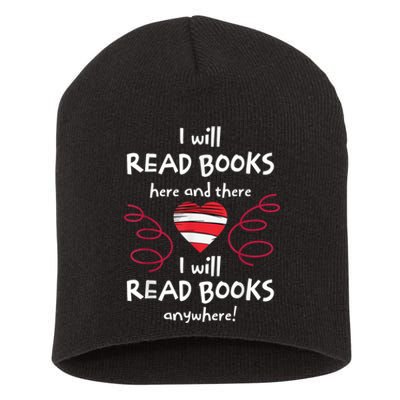 I Will Read Books Here And There I Will Read Books Anywhere Short Acrylic Beanie