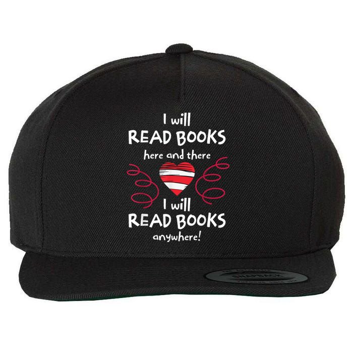 I Will Read Books Here And There I Will Read Books Anywhere Wool Snapback Cap