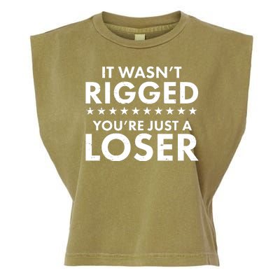 It Wasn't Rigged You're Just A Loser Garment-Dyed Women's Muscle Tee