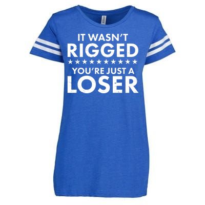 It Wasn't Rigged You're Just A Loser Enza Ladies Jersey Football T-Shirt