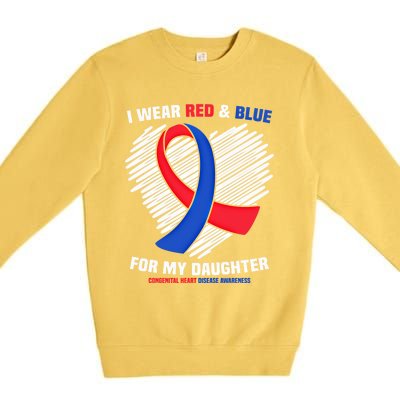 I Wear Red And Blue For My Daughter Chd Awareness Gift Premium Crewneck Sweatshirt