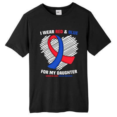 I Wear Red And Blue For My Daughter Chd Awareness Gift Tall Fusion ChromaSoft Performance T-Shirt