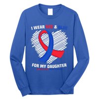 I Wear Red And Blue For My Daughter Chd Awareness Gift Long Sleeve Shirt