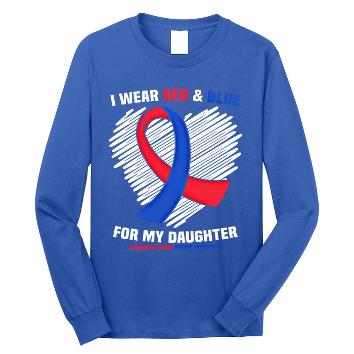 I Wear Red And Blue For My Daughter Chd Awareness Gift Long Sleeve Shirt