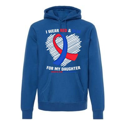 I Wear Red And Blue For My Daughter Chd Awareness Gift Premium Hoodie