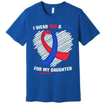 I Wear Red And Blue For My Daughter Chd Awareness Gift Premium T-Shirt