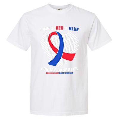 I Wear Red And Blue For My Daughter Chd Awareness Gift Garment-Dyed Heavyweight T-Shirt