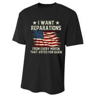 I Want Reparations From Every Moron That Voted For Biden Performance Sprint T-Shirt