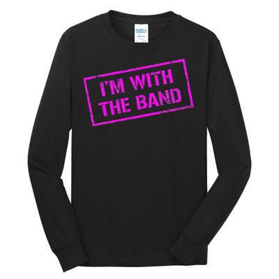 IM With Rock Concert Music Band Design Tall Long Sleeve T-Shirt