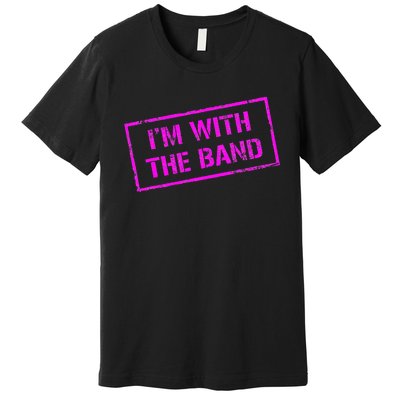 IM With Rock Concert Music Band Design Premium T-Shirt