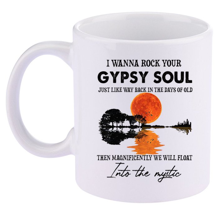 I Wanna Rock Your Gypsy Soul 11oz C Handle Ceramic Mug