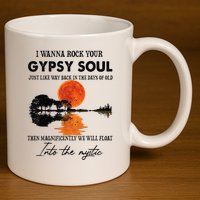 I Wanna Rock Your Gypsy Soul 11oz C Handle Ceramic Mug
