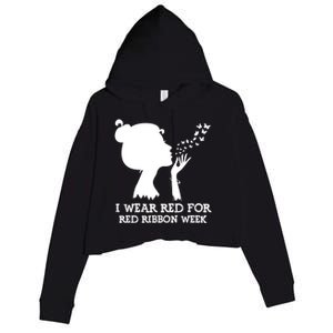 I Wear Red For Red Ribbon Week Awareness American Gift Crop Fleece Hoodie