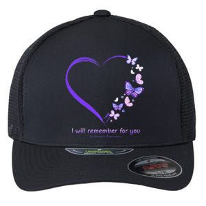 I Will Remember For You Butterfly Alzheimers Awareness Flexfit Unipanel Trucker Cap