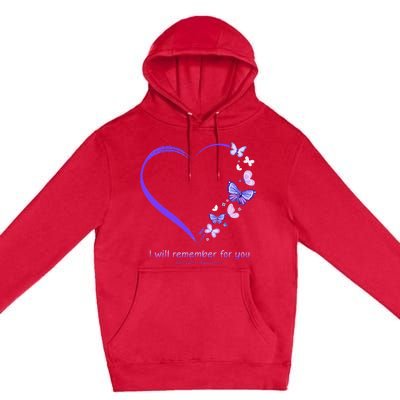 I Will Remember For You Butterfly Alzheimers Awareness Premium Pullover Hoodie