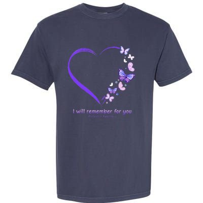 I Will Remember For You Butterfly Alzheimers Awareness Garment-Dyed Heavyweight T-Shirt