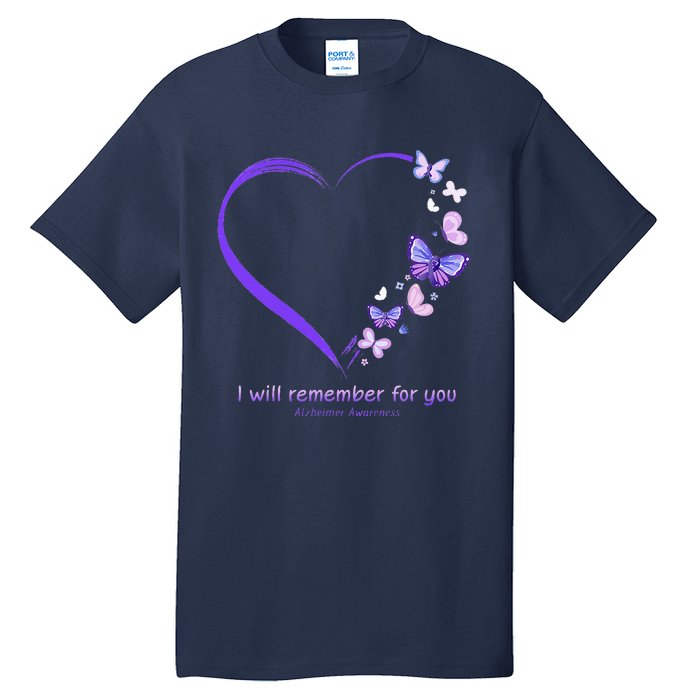 I Will Remember For You Butterfly Alzheimers Awareness Tall T-Shirt