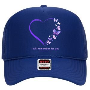 I Will Remember For You Butterfly Alzheimers Awareness High Crown Mesh Back Trucker Hat