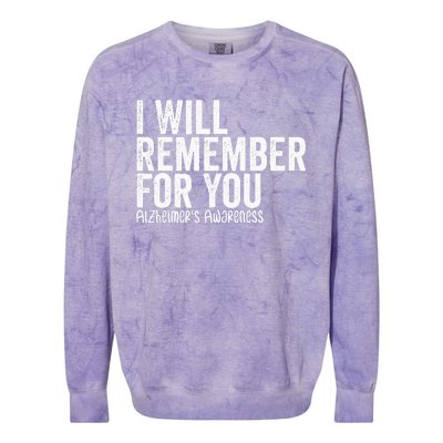 I Will Remember For You Dementia Alzheimers Awareness Colorblast Crewneck Sweatshirt