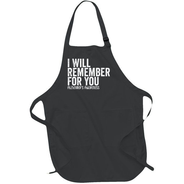 I Will Remember For You Dementia Alzheimers Awareness Full-Length Apron With Pockets