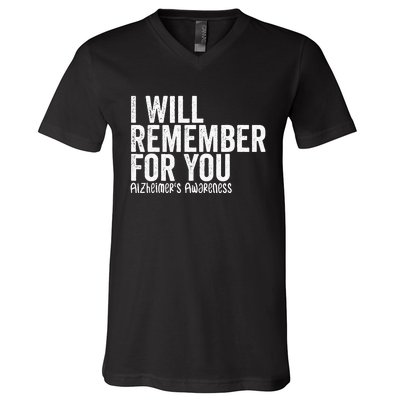 I Will Remember For You Dementia Alzheimers Awareness V-Neck T-Shirt