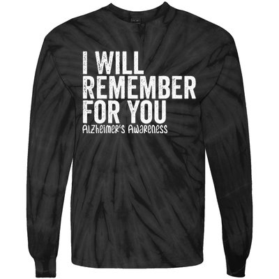 I Will Remember For You Dementia Alzheimers Awareness Tie-Dye Long Sleeve Shirt