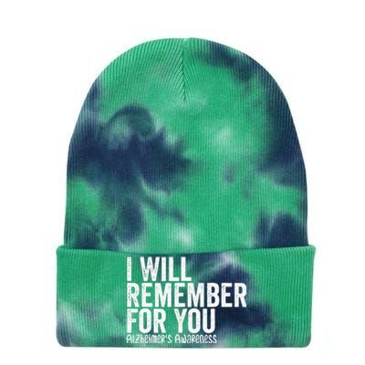 I Will Remember For You Dementia Alzheimers Awareness Tie Dye 12in Knit Beanie