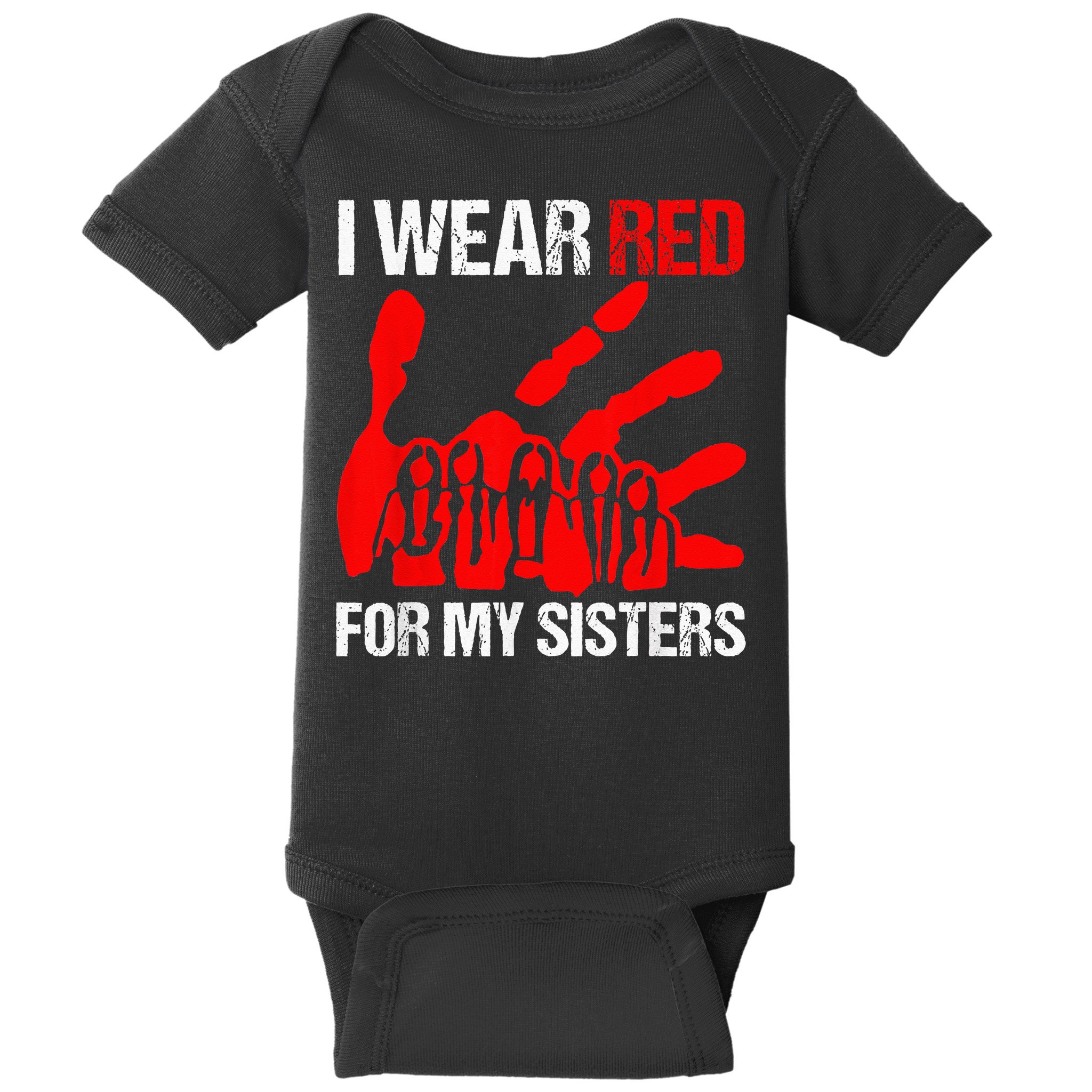 I Wear Red For MySister Native American Stop MMIW Red Hand Baby Bodysuit