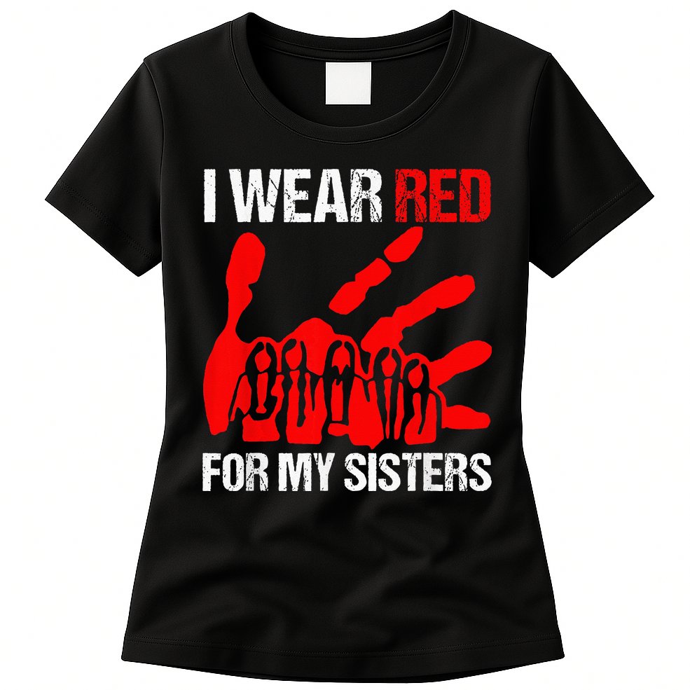 I Wear Red For MySister Native American Stop MMIW Red Hand Womens T-Shirt