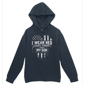 I Wear Red Every Friday For My Son Mom Dad Urban Pullover Hoodie