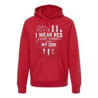 I Wear Red Every Friday For My Son Mom Dad Premium Hoodie