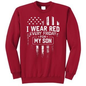 I Wear Red Every Friday For My Son Mom Dad Tall Sweatshirt