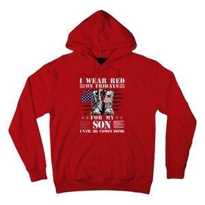 I Wear Red On Fridays For My SON Until He Comes Home Hoodie