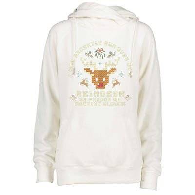 I Was Recently Run Over By A Reindeer Merry Christmas Xmas Womens Funnel Neck Pullover Hood