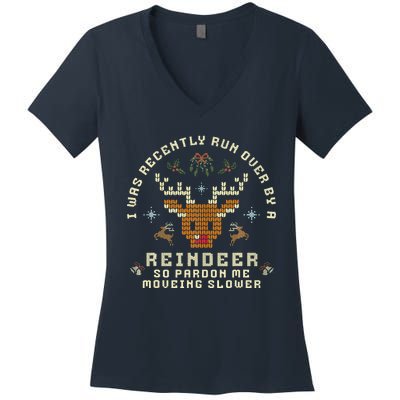 I Was Recently Run Over By A Reindeer Merry Christmas Xmas Women's V-Neck T-Shirt