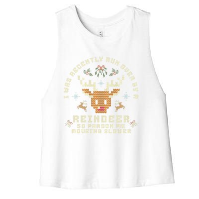 I Was Recently Run Over By A Reindeer Merry Christmas Xmas Women's Racerback Cropped Tank