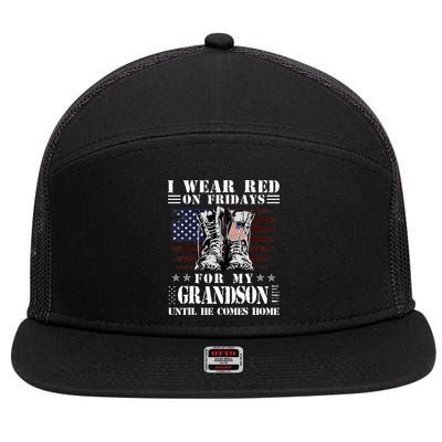 I Wear Red On Fridays For My GRANDSON Until He Comes Home 7 Panel Mesh Trucker Snapback Hat