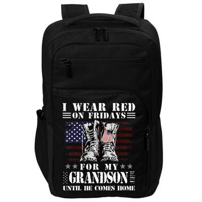 I Wear Red On Fridays For My GRANDSON Until He Comes Home Impact Tech Backpack