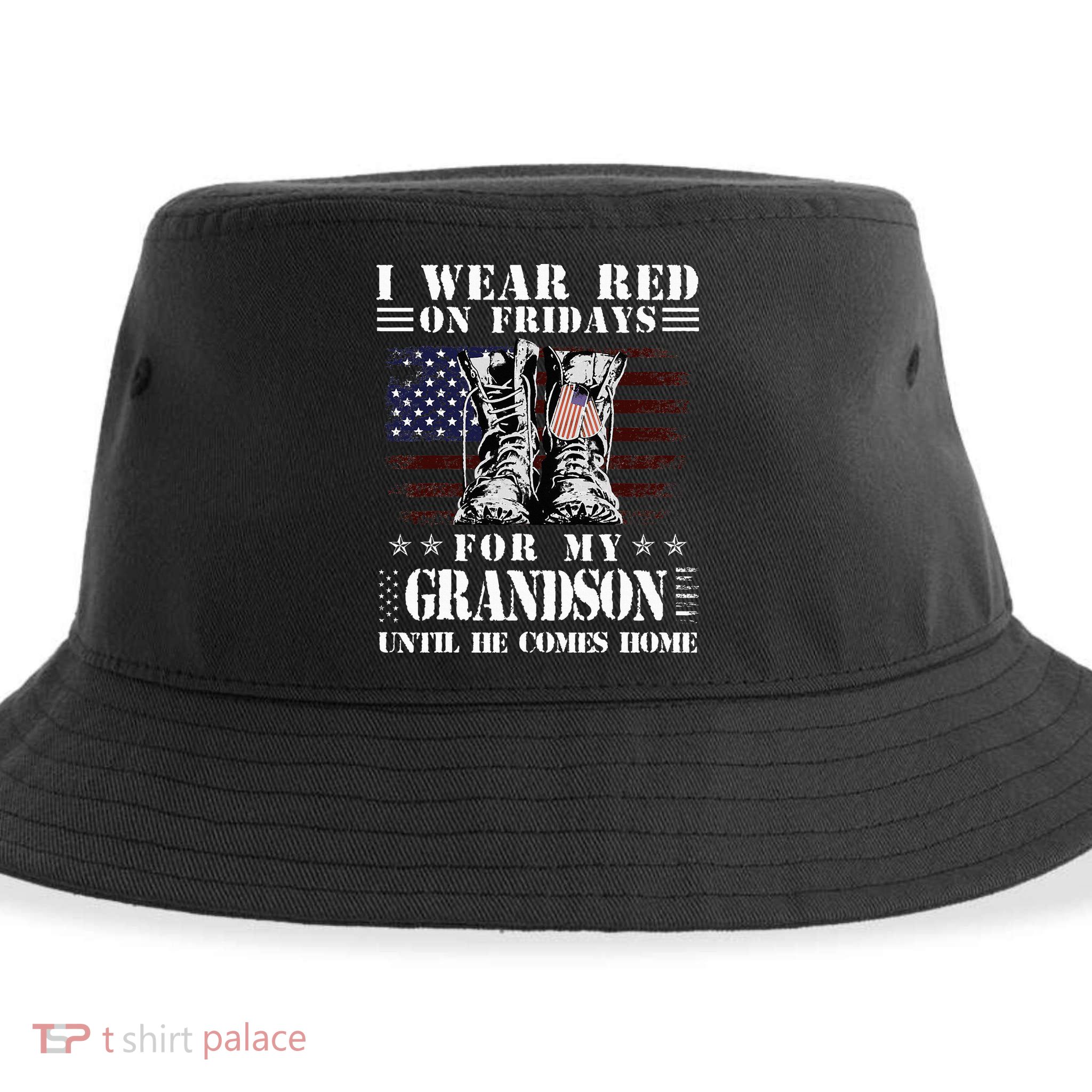 I Wear Red On Fridays For My GRANDSON Until He Comes Home Sustainable Bucket Hat