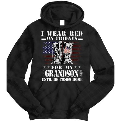 I Wear Red On Fridays For My GRANDSON Until He Comes Home Tie Dye Hoodie