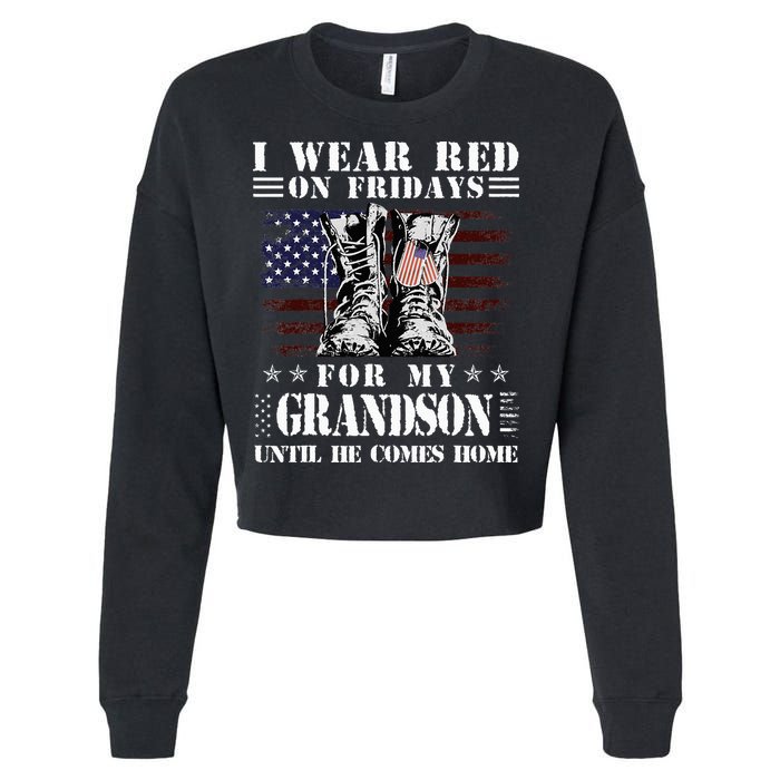 I Wear Red On Fridays For My GRANDSON Until He Comes Home Cropped Pullover Crew