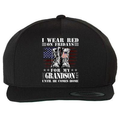 I Wear Red On Fridays For My GRANDSON Until He Comes Home Wool Snapback Cap