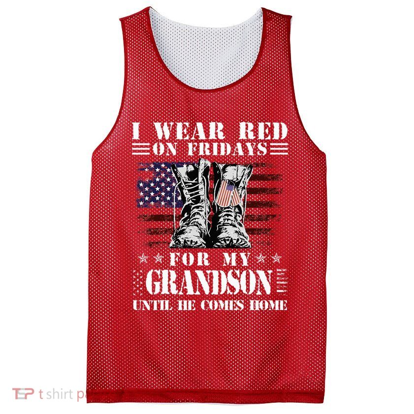 I Wear Red On Fridays For My GRANDSON Until He Comes Home Mesh Reversible Basketball Jersey Tank