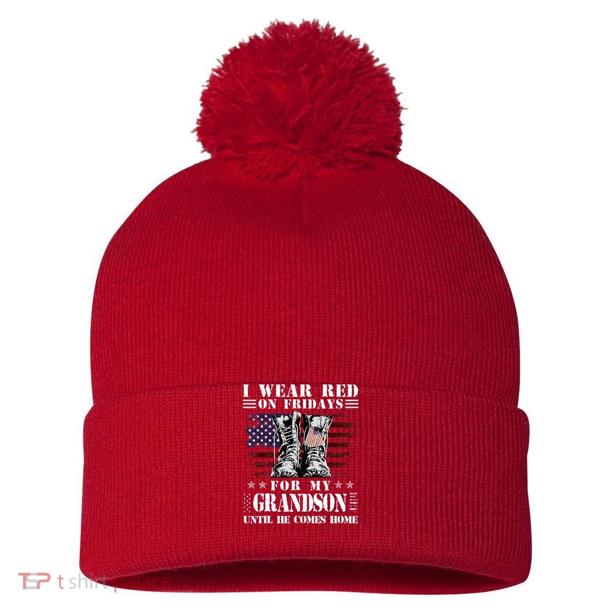 I Wear Red On Fridays For My GRANDSON Until He Comes Home Pom Pom 12in Knit Beanie