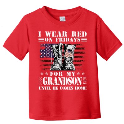 I Wear Red On Fridays For My GRANDSON Until He Comes Home Toddler T-Shirt